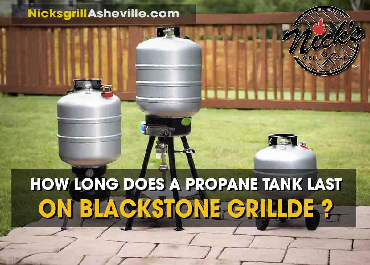 how long does a propane tank last on blackstone griddle